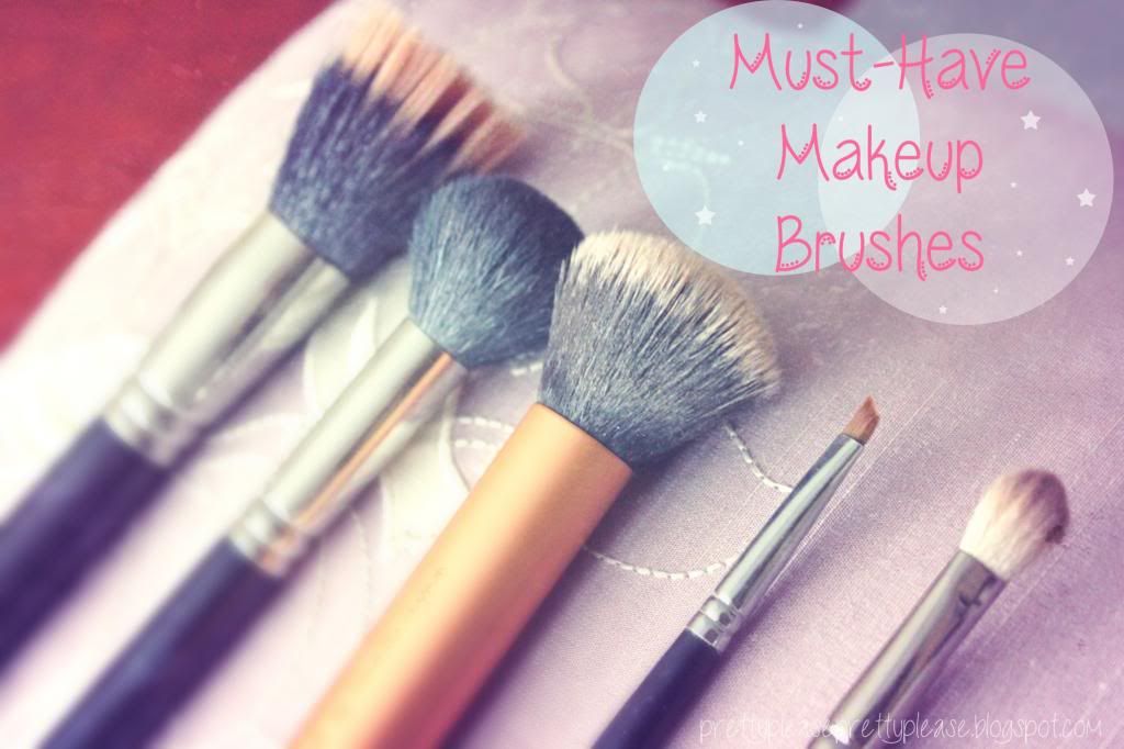 My Must-Have Brushes
