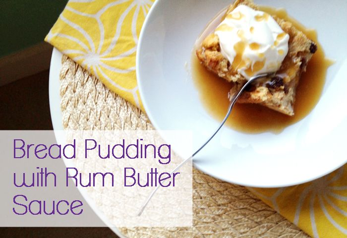  BeeStew Bread Pudding with Rum Butter Sauce