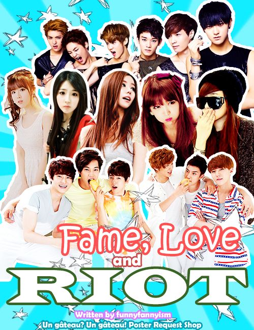 Fame, Love and Riot - comedy drama romance you exo - main story image